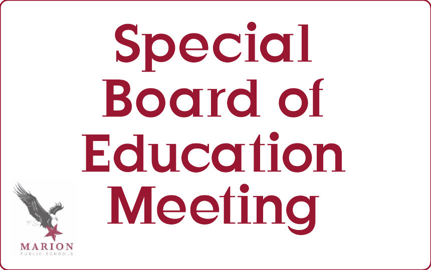 Special Board of Ed Meeting 4-24-23 | Marion Public Schools