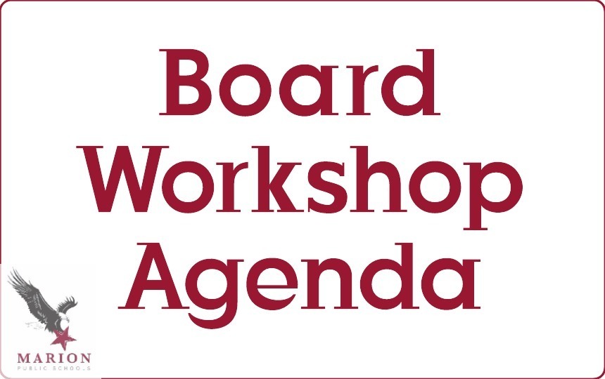 Board of Ed Workshop Agenda
