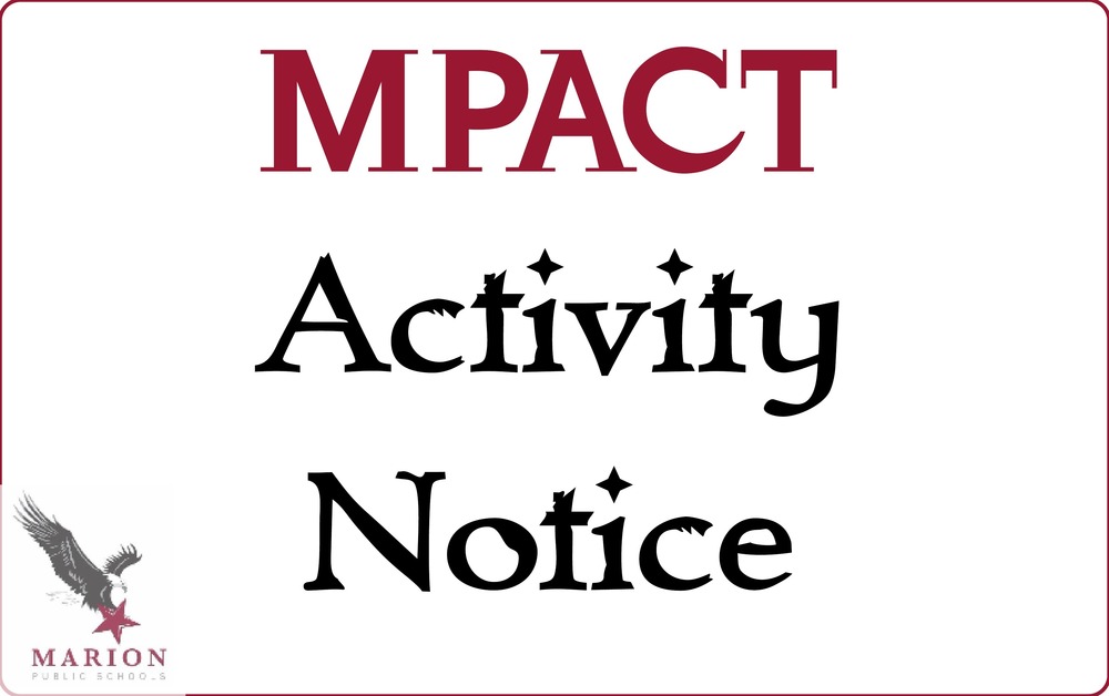 MPACT Activity Notice