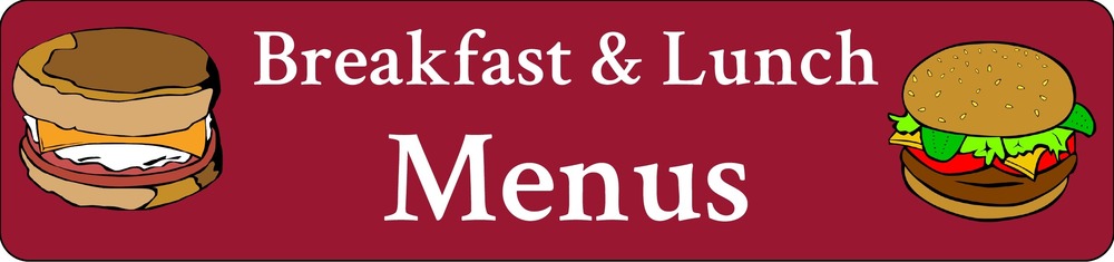 Breakfast and Lunch Menus